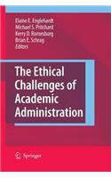 Ethical Challenges of Academic Administration