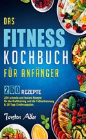 Das Fitness Kochbuch fur Anfanger