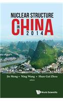 Nuclear Structure in China 2014 - Proceedings of the 15th National Conference on Nuclear Structure in China