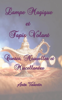 Lampe Magique et Tapis Volant