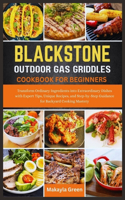 Blackstone Outdoor Gas Griddles Cookbook for Beginners