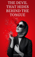 devil that hides behind the tongue