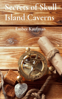 Secrets of Skull Island Caverns