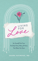 Living For Love