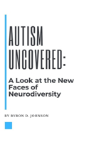 Autism Uncovered