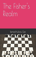 The Fisher's Realm