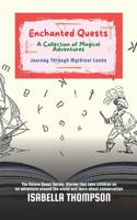 Enchanted Quests-A Collection of Magical Adventures