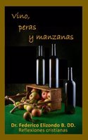 Vino, peras y manzanas