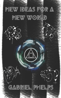 New Ideas for a New World