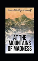 At the Mountains of Madness Annotated