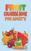 Fruit Coloring Book for Adults