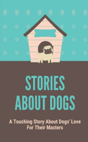 Stories About Dogs