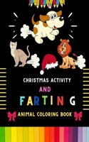 Christmas activity and farting animal coloring book