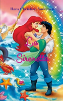 La Sirenetta: An incredible love story, between the Little Mermaid Ariel and Prince Eric, through a magical story for children.