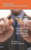 Just In Case You Haven't Suffered Enough... Here's One More Male Sensitivity Test