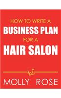 How To Write A Business Plan For A Hair Salon