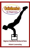 Calisthenics for Beginners