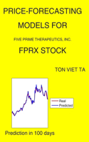 Price-Forecasting Models for Five Prime Therapeutics, Inc. FPRX Stock: (1389 NASDAQ Composite Components)