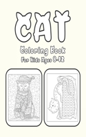 Cat Coloring Book For Kids Ages 8-12: Cat Book Of A Excellent Coloring Book for boys, girls, Adults and Kids Ages 8-12 (great Illustrations)