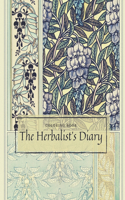 The Herbalist's Diary: Coloring Book: A Vintage Adult Coloring Book Featuring Art Deco and Art Nouveau Illustrations of Garden Plants Adult Flower Coloring Book by 19th Ce