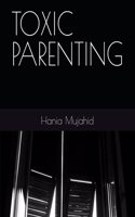 Toxic Parenting