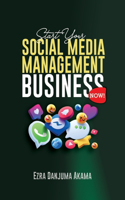 Start your Social Media Management Business Now