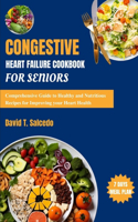 Congestive Heart Failure Cookbook For Seniors