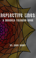 Reflective Lines: A Mandela Coloring Book