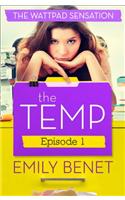 The Temp Episode One