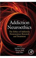 Addiction Neuroethics