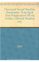 Harcourt Social Studies Tennessee: Tcap Sg & Test Preparation SS 09 Grdae 2