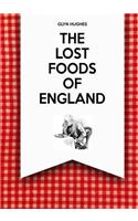 Lost Foods of England