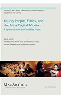 Young People, Ethics, and the New Digital Media