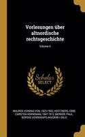Vorlesungen über altnordische rechtsgeschichte; Volume 4