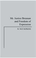 Mr. Justice Brennan and Freedom of Expression