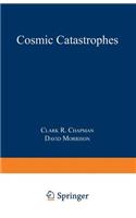 Cosmic Catastrophes