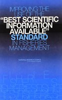 Improving the Use of the "Best Scientific Information Available"