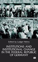 Institutions and Institutional Change in the Federal Republic of Germany