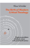 The Birth of Modern Critical Theology