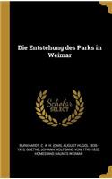 Die Entstehung des Parks in Weimar