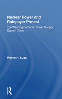 Nuclear Power And Ratepayer Protest