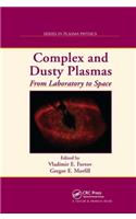 Complex and Dusty Plasmas