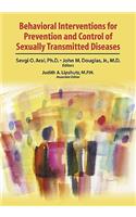 Behavioral Interventions for Prevention and Control of Sexually Transmitted Diseases