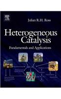 Heterogeneous Catalysis: Fundamentals and Applications