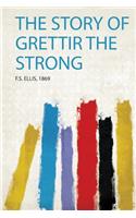 The Story of Grettir the Strong