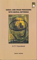 Signal and Image Processing with Neural Networks