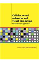 Cellular Neural Networks and Visual Computing