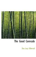 Good Comrade: (English)