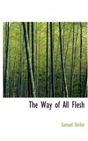 Way of All Flesh