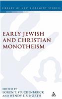 Early Christian and Jewish Monotheism